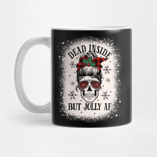 Messy Bun Skull Dead Inside But Jolly AF Mug